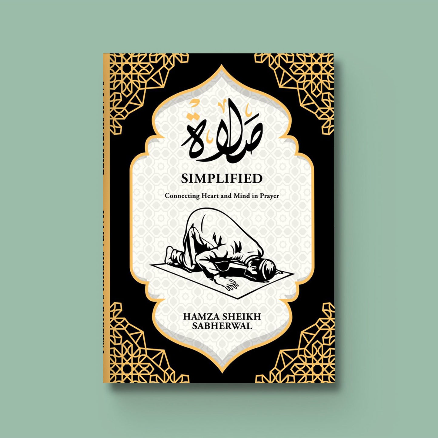 Salah Simplified 🕌 — A Spiritual & Practical Guide to Deeper Prayer